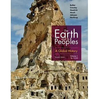 The Earth and Its Peoples: A Global History: To 1550