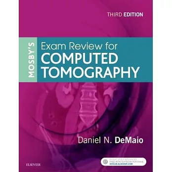Mosby’s Exam Review for Computed Tomography
