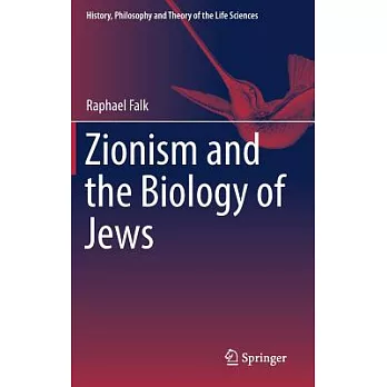 Zionism and the Biology of the Jews
