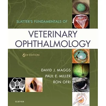 Slatter’s Fundamentals of Veterinary Ophthalmology