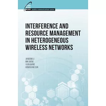 Interference and Resource Management in Heterogeneous Wireless Networks