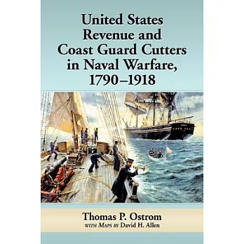 United States Revenue and Coast Guard Cutters in Naval Warfare, 1790–1918