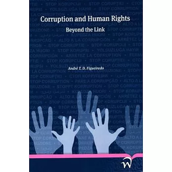 Corruption and Human Rights: Beyond the Link