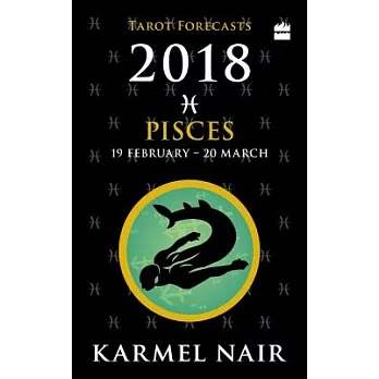 Pisces Tarot Forecasts 2018