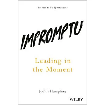 Impromptu: Leading in the Moment