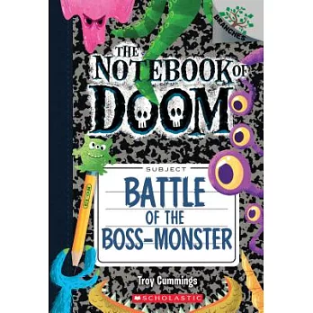 Battle of the Boss-Monster (the Notebook of Doom #13)