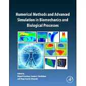 Numerical Methods and Advanced Simulation in Biomechanics and Biological Processes