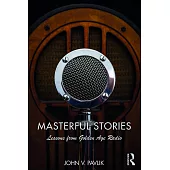 Masterful Stories: Lessons from Golden Age Radio