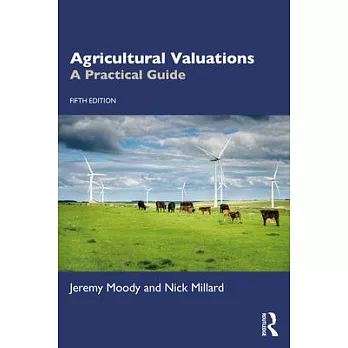 Agricultural Valuations: A Practical Guide