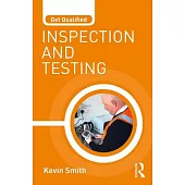 Get Qualified: Inspection and Testing