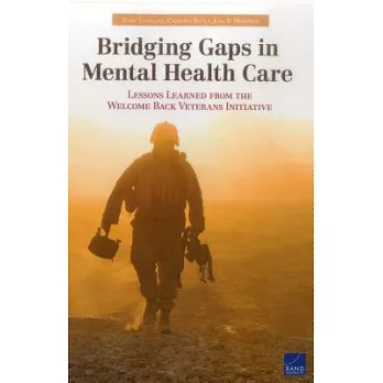 Bridging Gaps in Mental Health Care: Lessons Learned from the Welcome Back Veterans Initiative