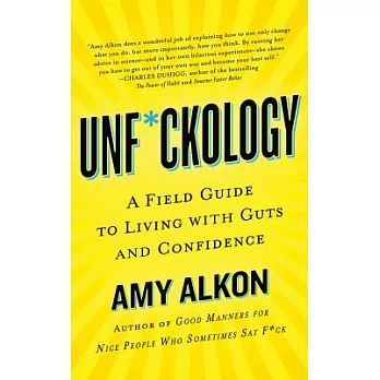 Unf*ckology: A Field Guide to Living With Guts and Confidence: Library Edition