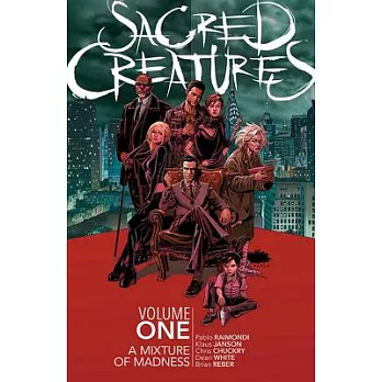 Sacred Creatures 1: A Mixture of Madness
