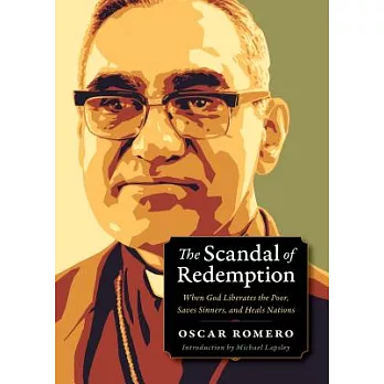 The Scandal of Redemption: When God Liberates the Poor, Saves Sinners, and Heals Nations