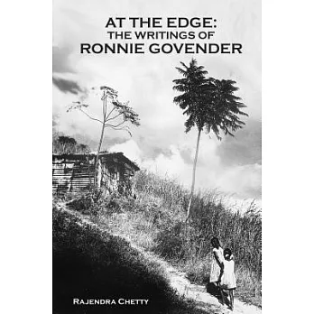 At the Edge: The Writings of Ronnie Govender