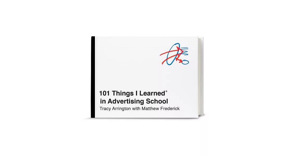 101 Things I Learned in Advertising School | 拾書所