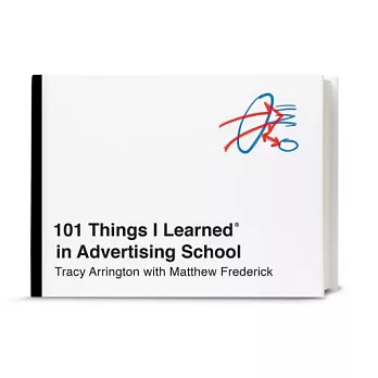 101 things I learned in advertising school /