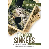 The Green Sinkers: Metal Detecting for Beginners