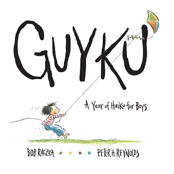 Guyku  : a year of haiku for boys