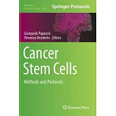 Cancer Stem Cells: Methods and Protocols