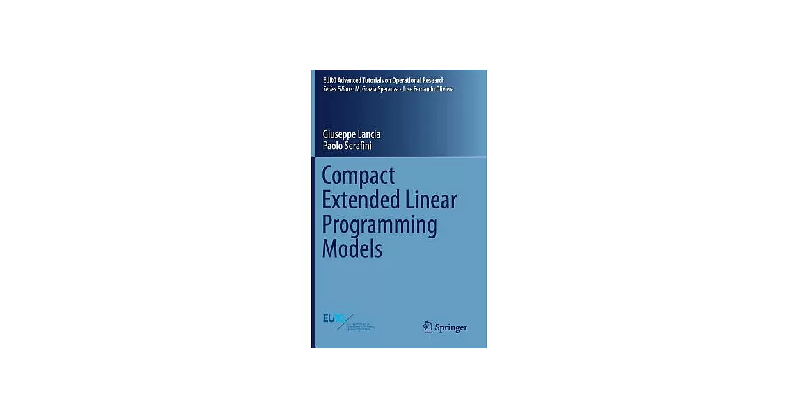 博客來-Compact Extended Linear Programming Models