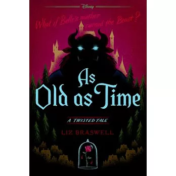 As old as time : a twisted tale /