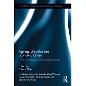 Ageing, Lifestyles and Economic Crises: The New People of the Mediterranean