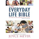 The Everyday Life Bible: The Power of God’s Word for Everyday Living