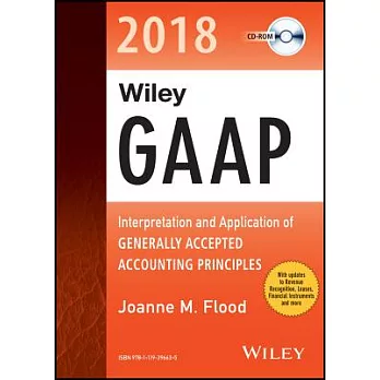 Wiley Gaap 2018: Interpretation and Application of Generally Accepted Accounting Principles