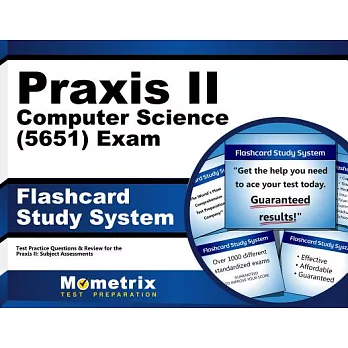 Praxis II Computer Science Exam Flashcard Study System: Praxis II Test Practice Questions and Review for the Praxis II Subject A