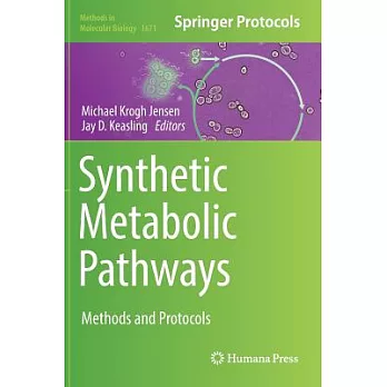 Synthetic Metabolic Pathways: Methods and Protocols