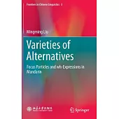 Varieties of Alternatives: Focus Particles and wh-Expressions in Mandarin