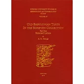 Cusas 36: Old Babylonian Texts in the Sch�yen Collection Part One: Selected Letters