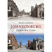 Johnsonburg Through Time