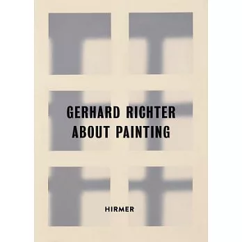 Gerhard Richter: About Painting / Early Pictures