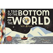 A Trip to the Bottom of the World With Mouse