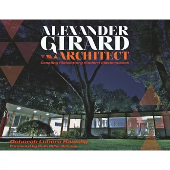 Alexander Girard, Architect: Creating Midcentury Modern Masterpieces