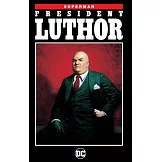Superman: President Luthor