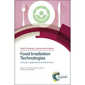 Food Irradiation Technologies: Concepts, Applications and Outcomes