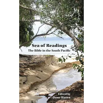 Sea of Readings Sea of Readings: The Bible in the South Pacific the Bible in the South Pacific