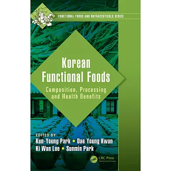 Korean Functional Foods: Composition, Processing and Health Benefits