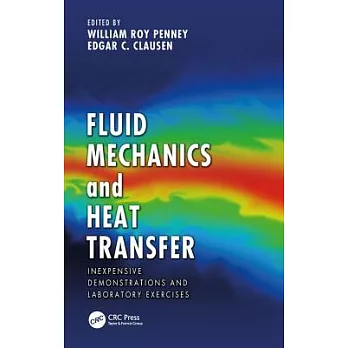 Fluid Mechanics and Heat Transfer: Inexpensive Demonstrations and Laboratory Exercises