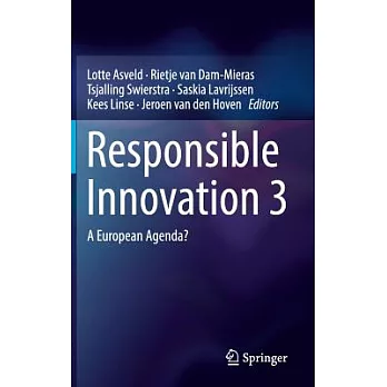 Responsible Innovation 3: A European Agenda?