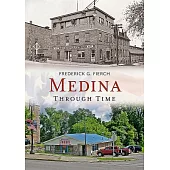 Medina Through Time