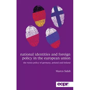 National Identities and Foreign Policy in the European Union: The Russia Policy of Germany, Poland and Finland