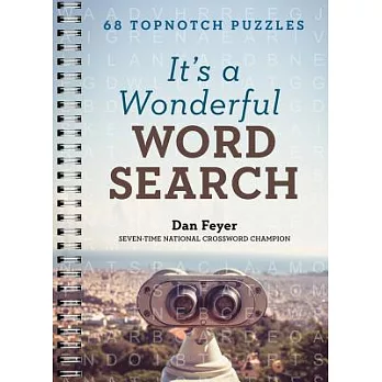 It’s a Wonderful Word Search: 68 Topnotch Puzzles