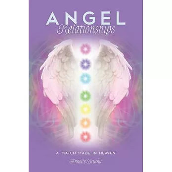 Angel Relationships: A Match Made in Heaven