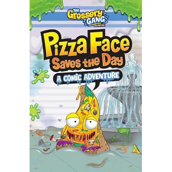 Pizza Face Saves the Day: A Comic Adventure