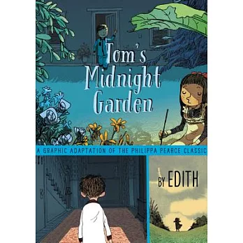 Tom’s Midnight Garden Graphic Novel
