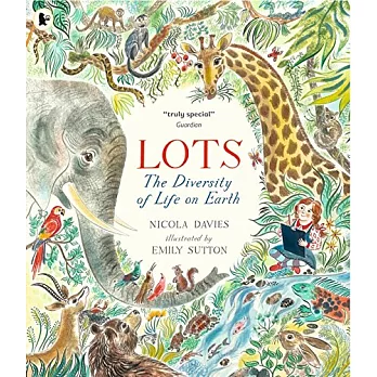 Lots : the diversity of life on Earth /